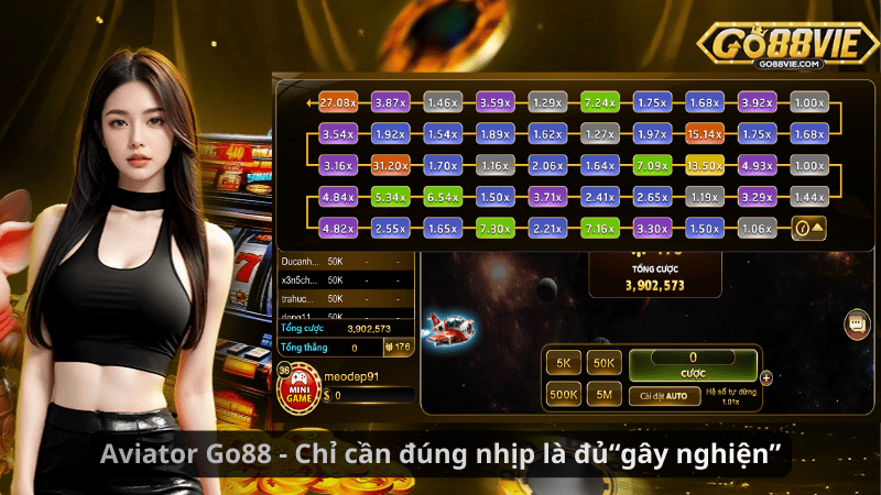 Aviator Go88 - Chỉ cần đúng nhịp là đủ“gây nghiện”