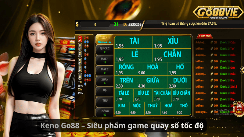 Keno Go88 – Siêu phẩm game quay số tốc độ