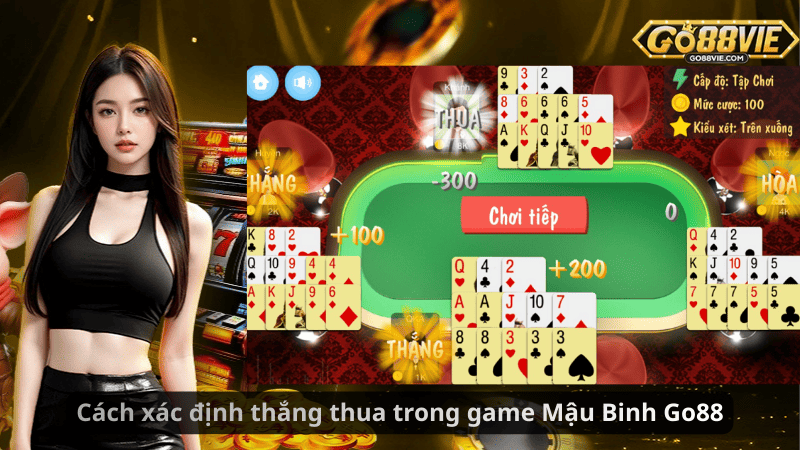 Cách xác định thắng thua trong game Mậu Binh Go88