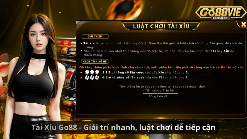 Tài Xỉu Go88 - Giải trí nhanh, luật chơi dễ tiếp cận