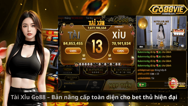 Tài Xỉu Go88 – Bản nâng cấp toàn diện cho bet thủ hiện đại
